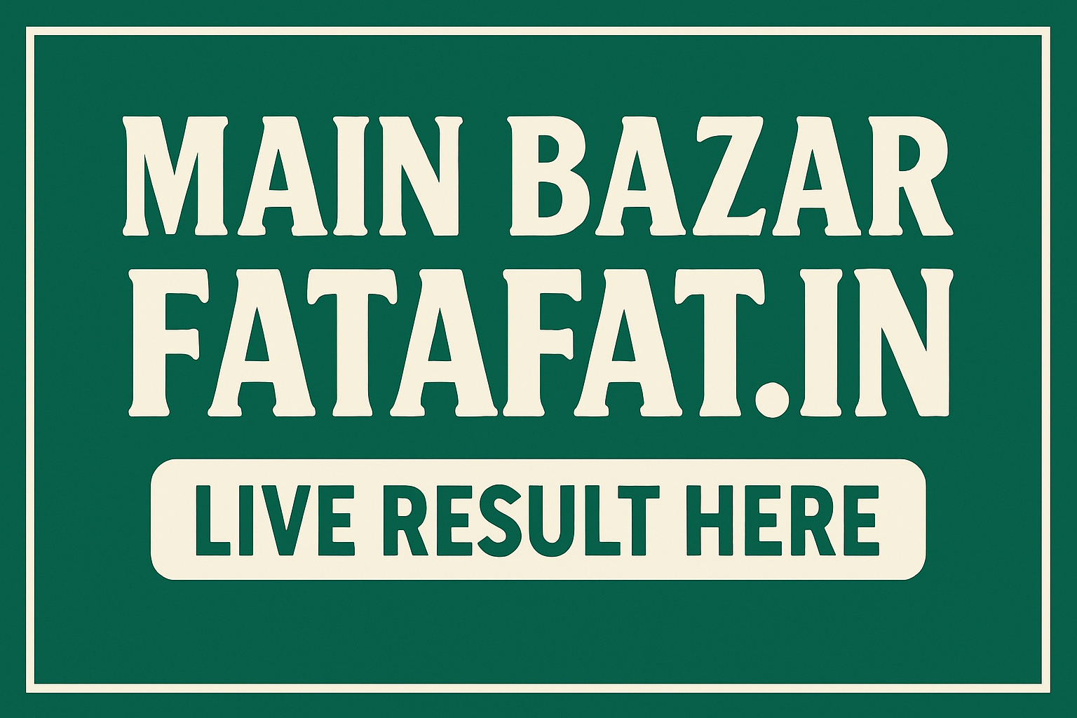 Main Bazar Fatafat Banner